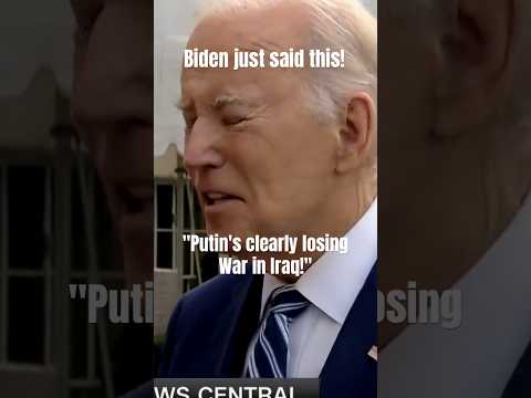 "Putin Losing IRAQ War!" Biden claims!! #shorts